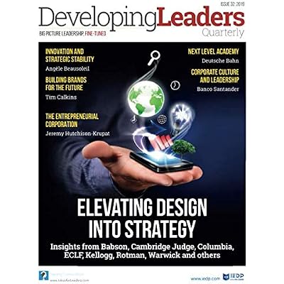 Developing Leaders Quarterly - Issue 32: Exploring leadership development in organizations globally