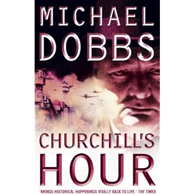 Churchill&rsquo;s Hour