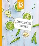 Graines, céréales & légumineuses
