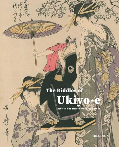 The Riddles of Ukiyo-e: Women and Men in Japanese Prints