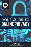 Your Guide to Online Privacy