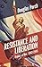 Resistance and Liberation: France at War, 1942-1945 (Armies of the Second World War)