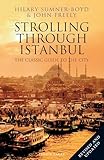 Strolling Through Istanbul: The Classic Guide to the City