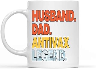 Humorous Gift Idea for Employee Vintage Husband Dad Anti-vax Legend 11 Oz White Ceramic Coffee Mug