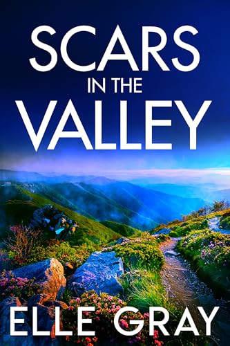 Scars in the Valley