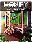 Honey The Return (English Edition) - Daniel Erwin Abby Lawton Herausgeber: Holly Kennedy, Joyce Pierce 