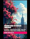 avid artist control pdf  Amazing Places: 40 Fantastic Landscapes: 8th Edition - LARGE 8.5x11 inch pages - Right Side Only Format - Reduce Stress and Enjoy Coloring