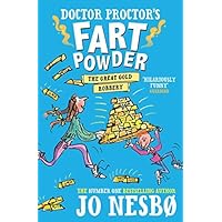 By Jo Nesbo Doctor Proctor's Fart Powder