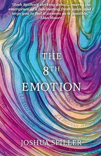 The 8th Emotion by Joshua Spiller PAPERBACK 9781999634407