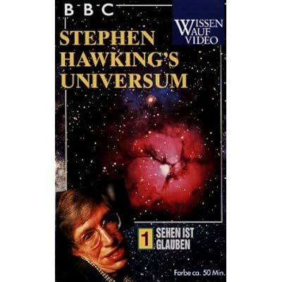Stephen Hawking's Universum 1 - Sehen ist...