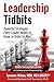Leadership Tidbits 2: Powerful Strategies Every Leader Needs to Know in Order to Win