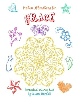 Positive Affirmations for Clara: Personalized Book & Coloring Book with Positive Affirmations for Kids