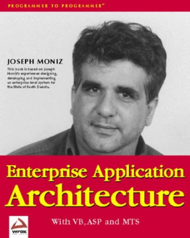 Enterprise Application Architecture : With VB, ASP and MTS