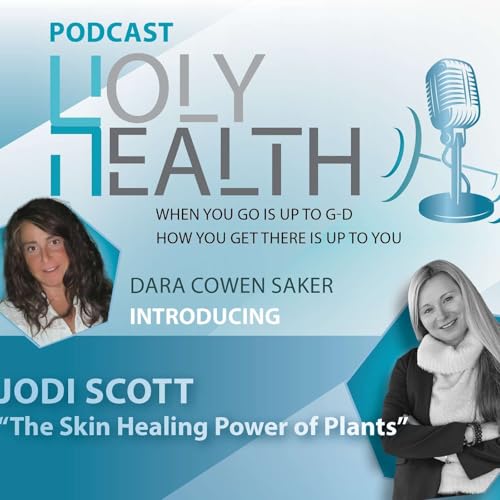 "The Healing Power of Plants" with Jodi Scott