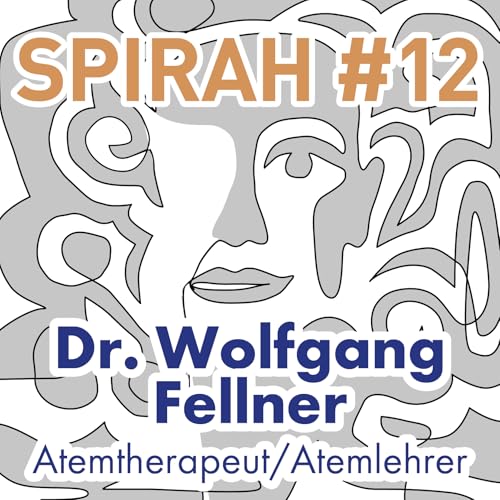Dr. Wolfgang Fellner, Atemtherapeut/Atemlehrer