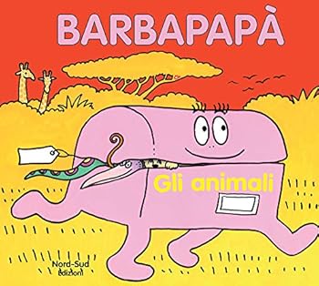 Hardcover Barbapapà. Gli animali [Italian] Book