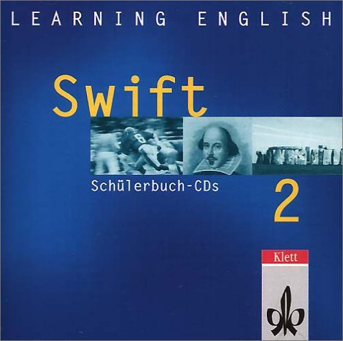 Learning English, Swift, 2 Audio-CDs zum Schülerbuch Band 2: Reisener ...