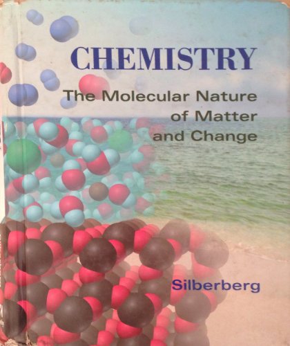 Chemistry the Molecular Nature of Matter and Ch... 0815185057 Book Cover