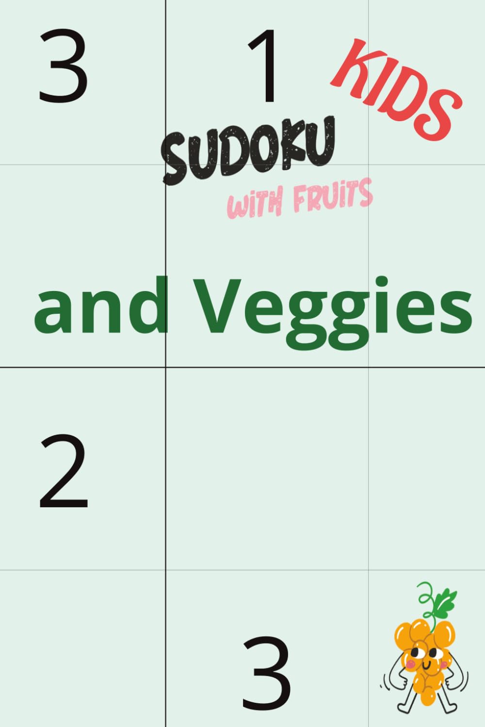 Sudoku for KIDS! Fruits and Veggie themed! 30+ Puzzles to solve!