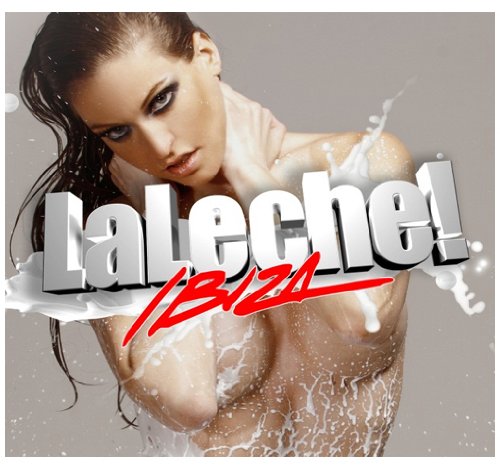 La Leche Ibiza 2011