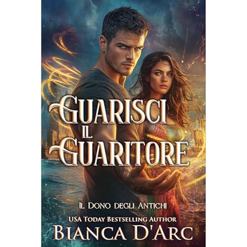 Guarisci il Guaritore Audiolibro Por Bianca D'Arc arte de portada