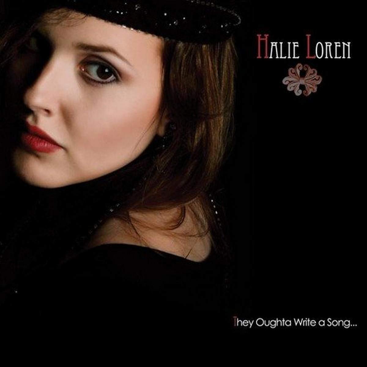 They Oughta Write a Song [Audio CD] Halie Loren