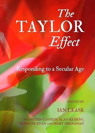 The Taylor Effect: Responding to a Secular Age-Wow! eBook