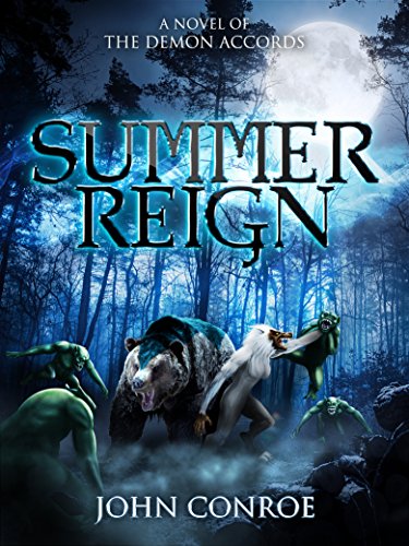 Summer Reign: A novel of the Demon Accords Summer Reign: A novel of the Demon Accords