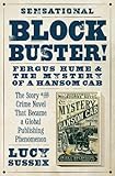 Blockbuster!: Fergus Hume & the Mystery of a Hansom Cab