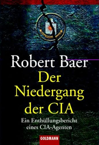 Der Niedergang der CIA [German] 3442152569 Book Cover