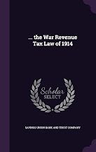 ... the War Revenue Tax Law of 1914
