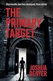 The Primary Target