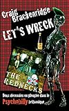 psychobilly  Let\'s Wreck: Deux décennies en plongée dans le Psychobilly britannique