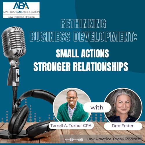 Rethinking Business Development: Small Actions, Stronger Relationships