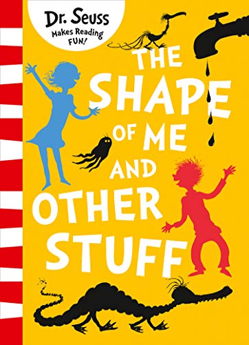 The Shape of Me and Other Stuff eBook : Seuss, Dr.: Amazon.in: Kindle Store