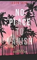 No Place to Vanish 1640291261 Book Cover