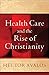 Health Care and the Rise of Christianity