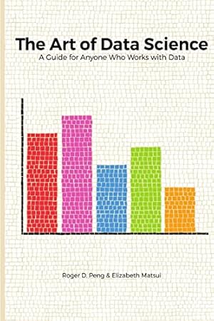 The Data Science Handbook: Advice and Insights from 25 Amazing Data ...