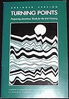 Abridged Version Turning Points: Preparing American Youth for the 21st Century : The Report of the Task Force on Education of Young Adolescents B004OH085W Book Cover