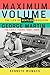 Maximum Volume: The Life of Beatles Producer George Martin, The Early Years, 1926-1966