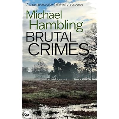 BRUTAL CRIMES a British crime mystery full of twists