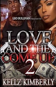 Paperback Love & The Come Up 2 Book