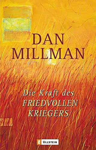 Die Kraft des friedvollen Kriegers: Dan Millman: 9783548741437: Amazon ...