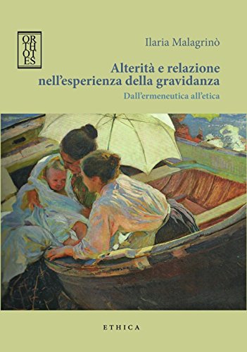 Portada de Alterità e relazione nell'esperienza della gravidanza. Dall'ermeneutica all'etica