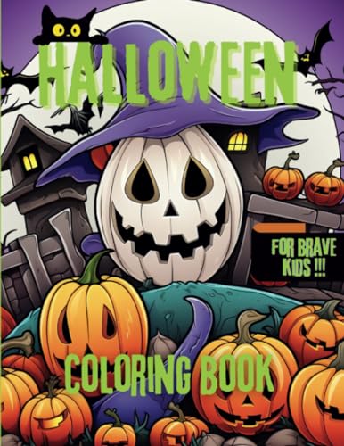 Halloween Coloring Book for Kids: For brave kids and nice monsters