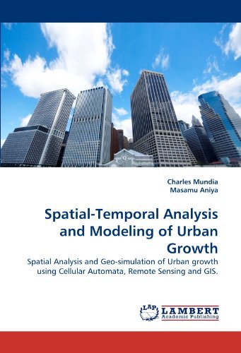 Spatial-Temporal Analysis and Modeling of Urban Growth: Spatial ...