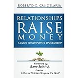 Relationships Raise Money: A Guide to Corporate Sponsorship