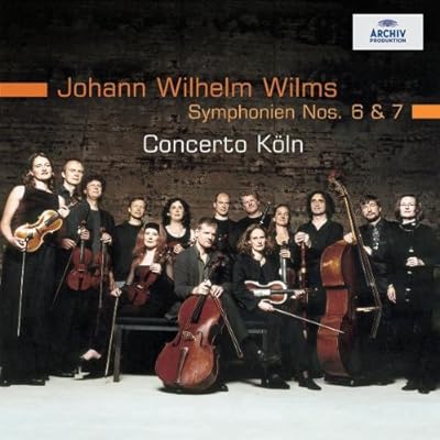 Wilms: Symphonies Nos. 6 & 7
