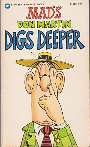 "Mad": Don Martin Digs Deeper Paperback – 24 April 1980