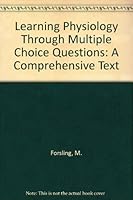 Learning Physiology Through McQ: A Comprehensive Text (Wiley Medical Publications) 0471910260 Book Cover